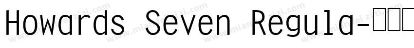 Howards Seven Regula字体转换